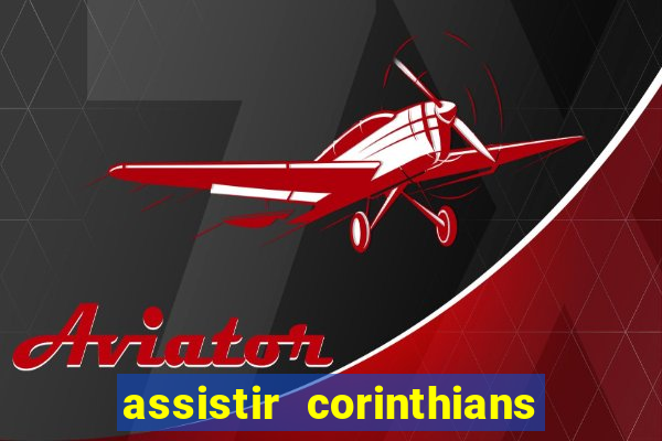 assistir corinthians x cruzeiro futemax